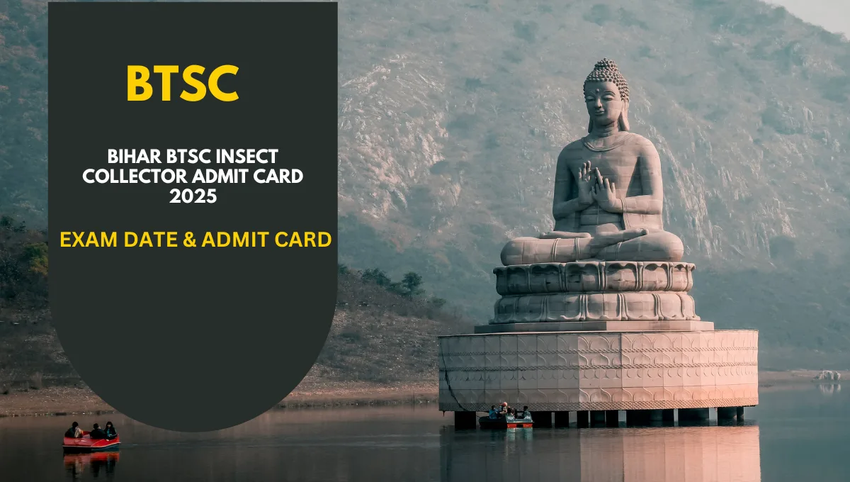 Bihar BTSC Insect Collector Admit Card 2025