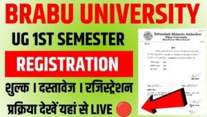 BRABU UG 1st Semester Registration 2025-29