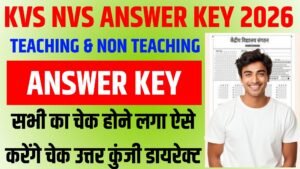 KVS NVS Teaching and Non Teaching Answer Key 2026