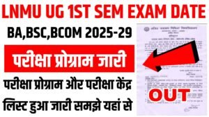 LNMU UG 1st Semester Exam Programme 2025-29