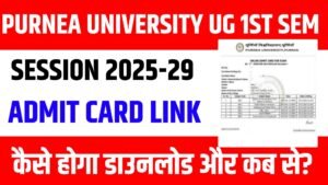 Purnea University UG 1st Semester Admit Card 2025-29