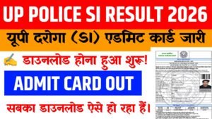 UP Police SI Admit Card 2026