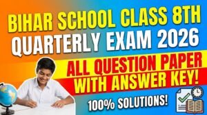 Bihar School Class 8th Quarterly Exam 2026 All Question Paper With Answer Key